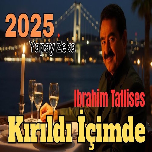 ابراهیم تاتلیسس کیریلدی ایچیمده سسیز دعالار